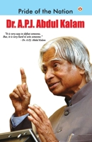 Pride of the Nation ; Dr. A.P.J. Abdul Kalam 9351658600 Book Cover