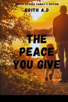 The Peace You Give 9323832340 Book Cover