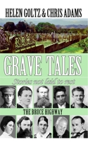 Grave Tales: Bruce Highway 0994376243 Book Cover