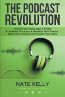 The Podcast Revolution B0CSR75S11 Book Cover