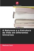 A Natureza e a Estrutura da Vida em Diferentes Universos (Portuguese Edition) 6209716342 Book Cover