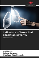 Indicators of bronchial dilatation severity 6206705374 Book Cover