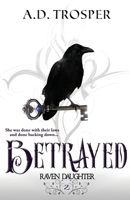 Betrayed 0999374117 Book Cover