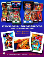 Pinball Snapshots: Air Aces To Xenon 0764321099 Book Cover