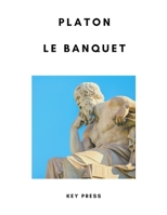 Platon Le Banquet B085RR62PP Book Cover