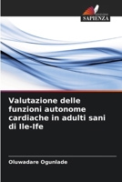 Valutazione delle funzioni autonome cardiache in adulti sani di Ile-Ife (Italian Edition) 6208058732 Book Cover