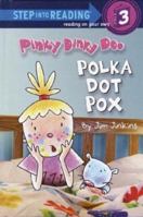 Pinky Dinky Doo: Polka Dot Pox (Step into Reading) 0375827137 Book Cover