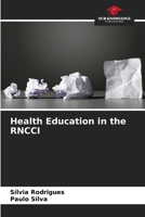 Health Education in the RNCCI 6207277104 Book Cover