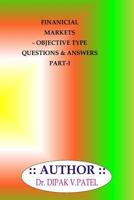 Financial Markets- Objective type questions and Answers Part-I 1720801991 Book Cover