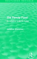 The Family Fund: An Initiative in Social Policy (Routledge Revivals) 1138821918 Book Cover