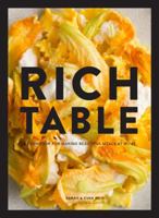 Rich Table: (Cookbook of California Cuisine, Fine Dining Cookbook, Recipes From Michelin Star Restaurant) 1452156379 Book Cover