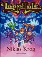Loophole Drakmagi och saftsmugglare 9129659132 Book Cover