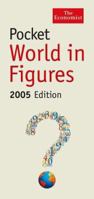 THE ECONOMIST POCKET WORLD IN FIGURES: 2005 Edition 1861975015 Book Cover