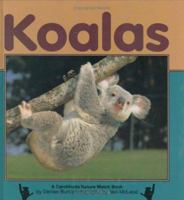 Koalas (Nature Watch) 1575053802 Book Cover