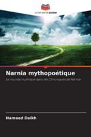 Narnia mythopoétique (French Edition) 6208929512 Book Cover