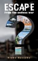 Escape: From the endless war B0CFPDF7J2 Book Cover
