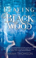 Leaving Blackwood 0645309907 Book Cover