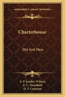 Charterhouse: Old and New 116361338X Book Cover