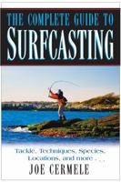 The Complete Guide to Surfcasting 1580801676 Book Cover