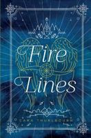 Fire Lines 0995726612 Book Cover