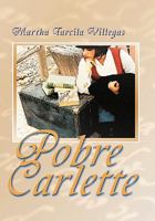 Pobre Carlette! 145208338X Book Cover