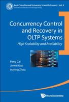 Concurrency Control and Recovery in OLTP Systems: High Scalability and Availability 9813279222 Book Cover