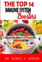 The top 14 Immune System Boosters: Foods that boosts immune system response to fight virus and bacteria infections - Immune system boosters for adults children men women B088MXD899 Book Cover