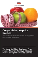 Corps vides, esprits limités (French Edition) 6208261368 Book Cover
