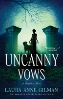 Uncanny Vows: A Huntsmen Novel 1534415963 Book Cover