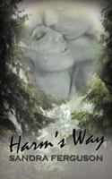 Harm's Way 1601540477 Book Cover