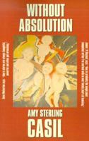 Without Absolution 1522671641 Book Cover