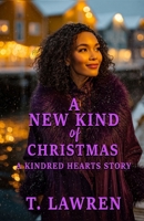 A New Kind of Christmas B0H2RFM987 Book Cover