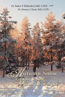 Autumn Snow and Witch of Winter 1647538769 Book Cover