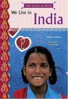 Kids Around the World: We Live in India (Kids Around the World) 0810957361 Book Cover