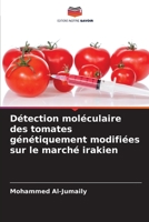Détection moléculaire des tomates génétiquement modifiées sur le marché irakien 6205852853 Book Cover