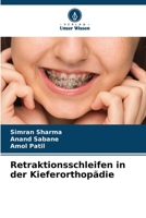 Retraktionsschleifen in der Kieferorthopädie 6207266625 Book Cover