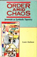 Order Amid Chaos: Jeremiah As Symbolic Tapestry (The Biblical Seminar Series Volume 57) 1850759766 Book Cover