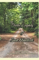 The Poetic Legacy of Bud Matlock B0GSN2GBX3 Book Cover