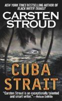 Cuba Strait: A Novel 0743463935 Book Cover