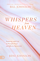Whispers from Heaven: Partnering with God in Powerful Prayer and Effective Intercession 0768462053 Book Cover
