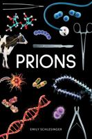 Prions (Blue Delta Nonfiction) 1638891990 Book Cover