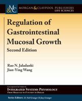 Regulation of Gastrointestinal Mucosal Growth: Second Edition 1615047344 Book Cover