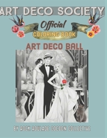 Art Deco Society Official: Deco Ball: Coloring Book B0CP7LFDG3 Book Cover