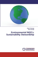 Environmental NGO's: Sustainability Stewardship 6200442444 Book Cover