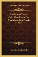 Medicina Clinica Oder Handbuch Der Medicinischen Praxis... 1120001730 Book Cover