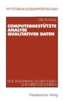 Computergestutzte Analyse Qualitativer Daten: Eine Einfuhrung in Methoden Und Arbeitstechniken 3531221787 Book Cover