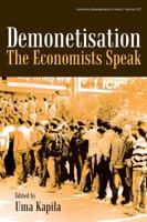 Demonetisation: The Economists Speak 9332703973 Book Cover