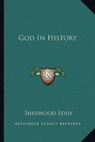 God in History 1432555871 Book Cover