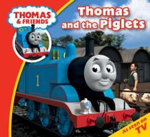 Thomas and the Piglets. 1405262974 Book Cover