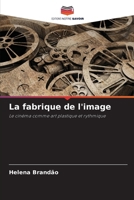 La fabrique de l'image 6207356276 Book Cover